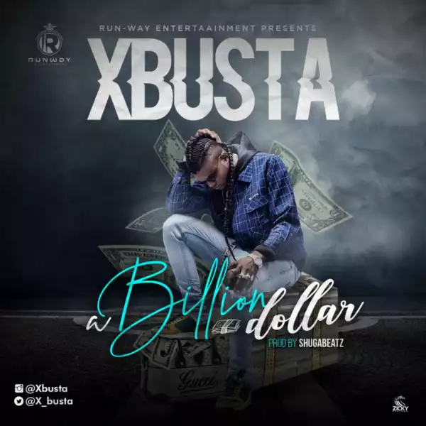 Xbusta - Billion Dollar